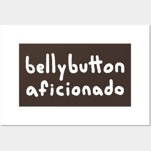 Bellybutton Aficionado Posters and Art